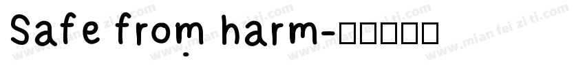 Safe from harm字体转换